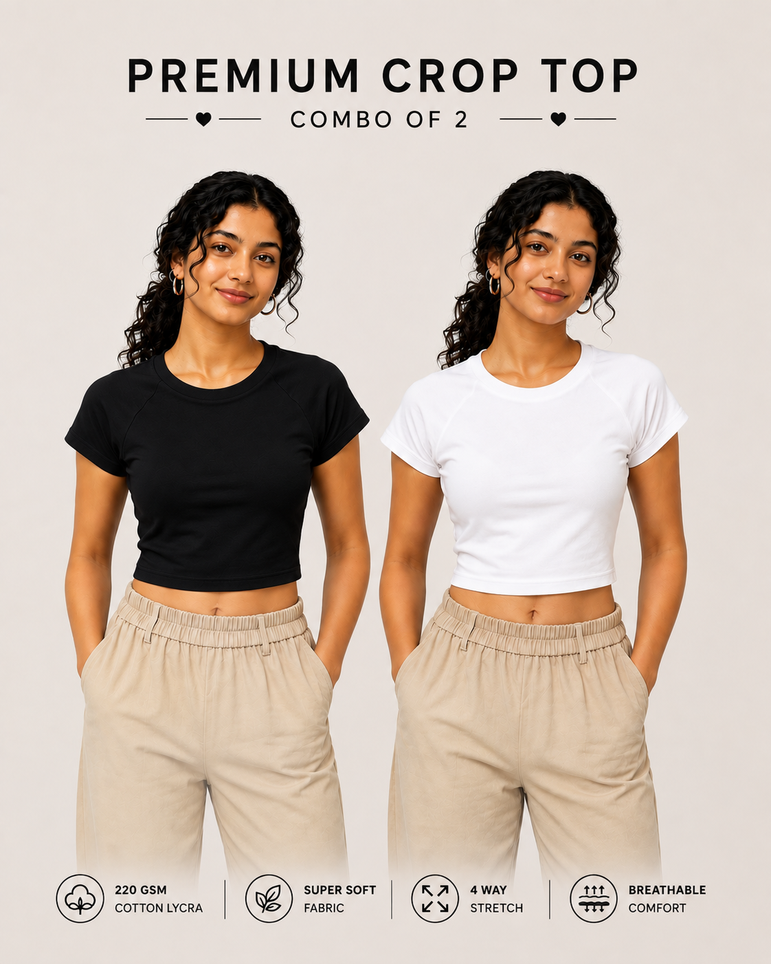 Two women modeling premium crop tops in a studio setting, shown side by side wearing black and white short-sleeve crop tops with beige drawstring pants. Text at the top reads 'PREMIUM CROP TOP COMBO OF 2' and feature icons and text at the bottom describe fabric and comfort details.